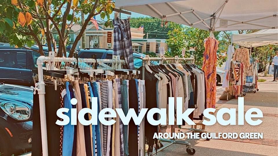 Sidewalk Sale Annual Event Guilford Town Green August 4 to August 7