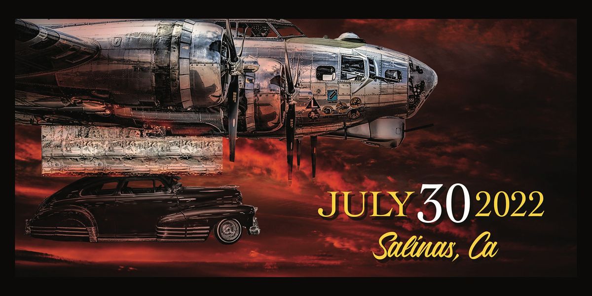 Tavares Family Car Club Mega Show 2025 Salinas Municipal AirportSNS