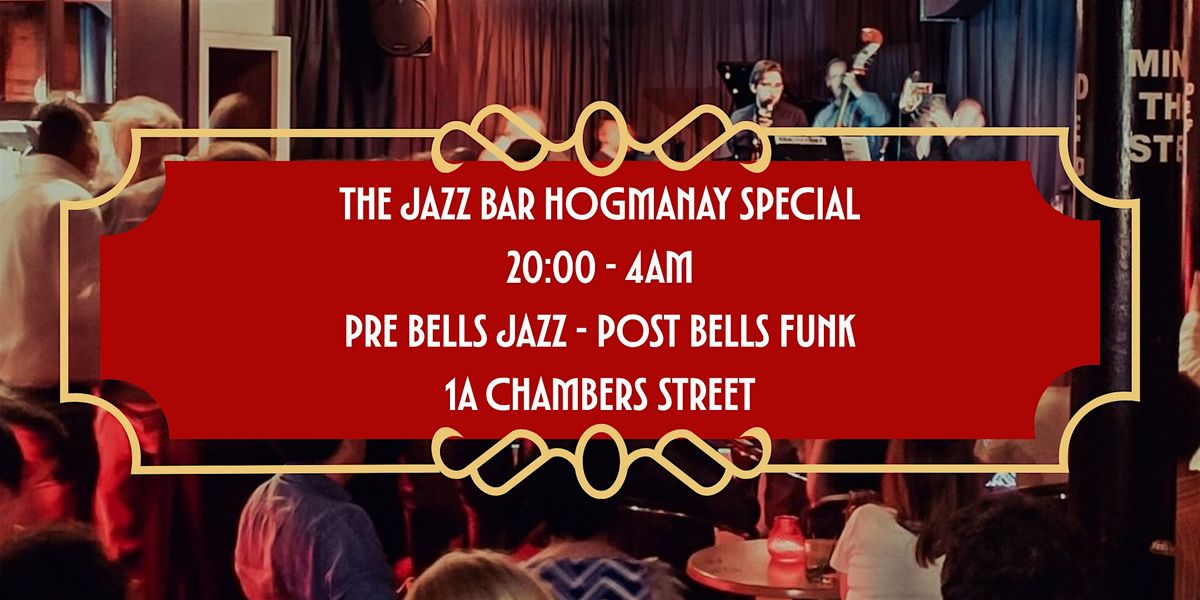 Jazz Bar New Years \/ Hogmanay Special