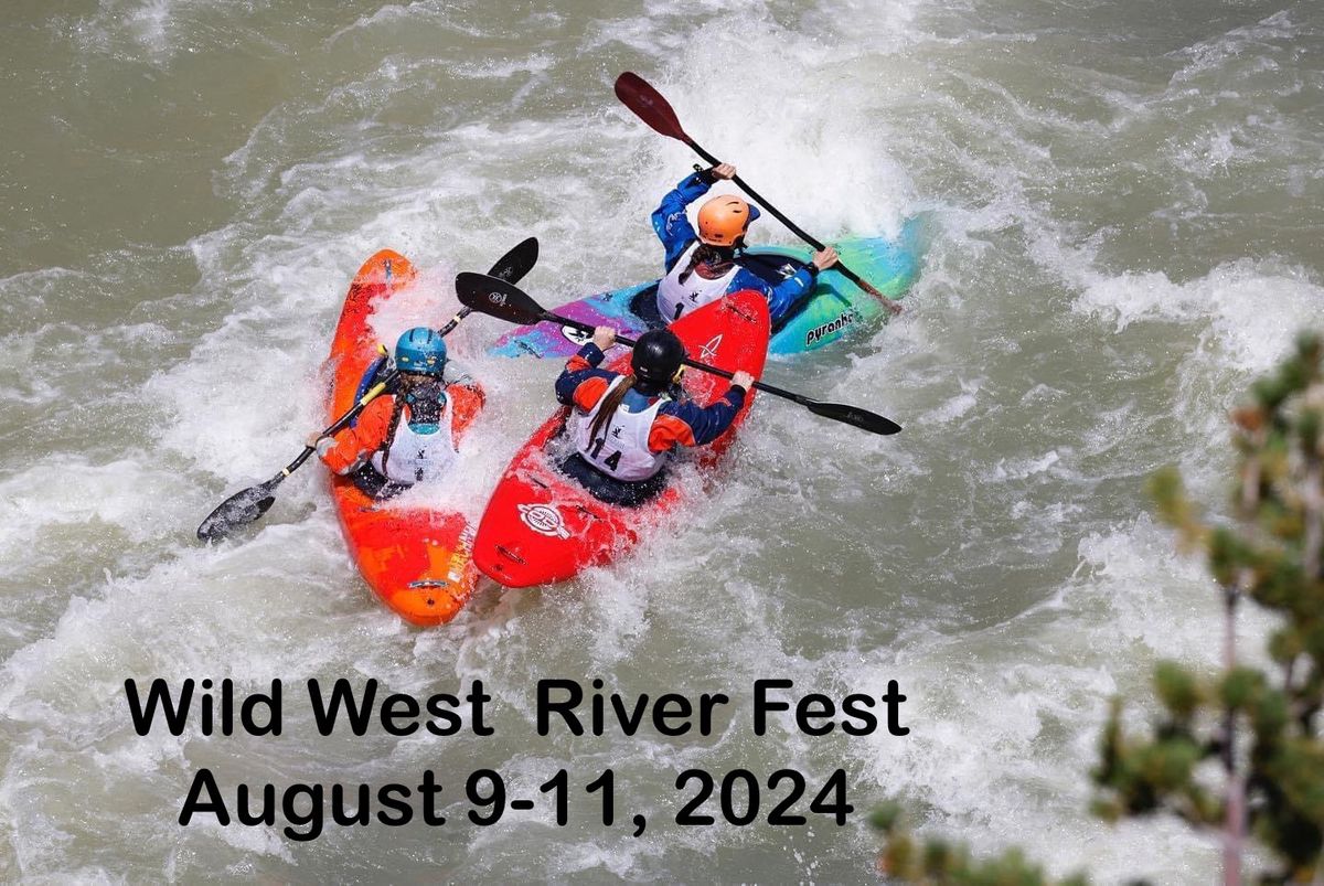 Wild West River Fest 2024 Cody Wyoming August 9 to August 11