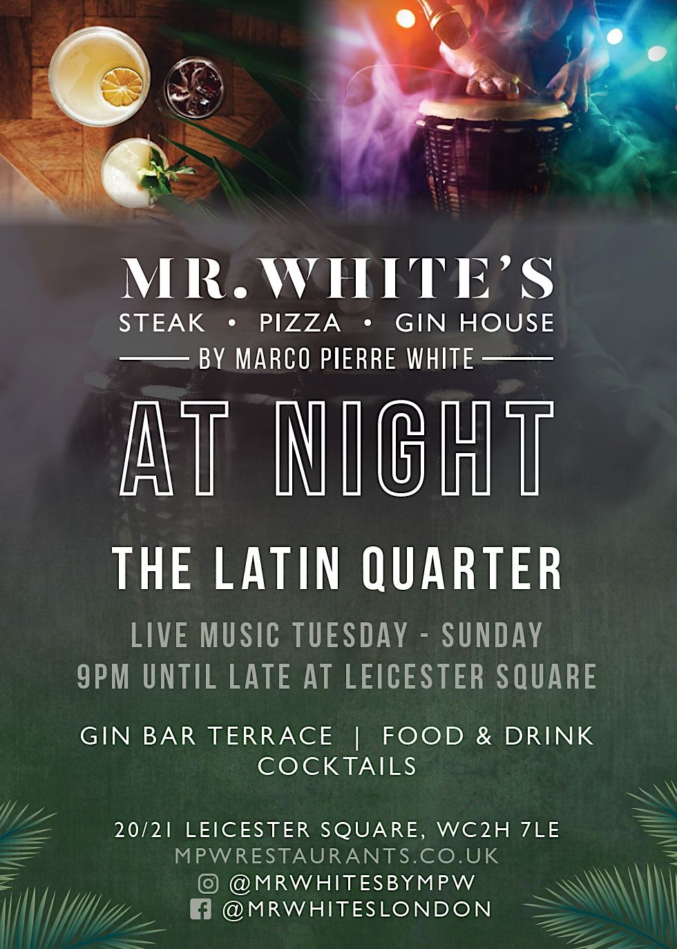 Ladies' Night @ Mr White's At Night by Marco Pierre White, Leicester Square