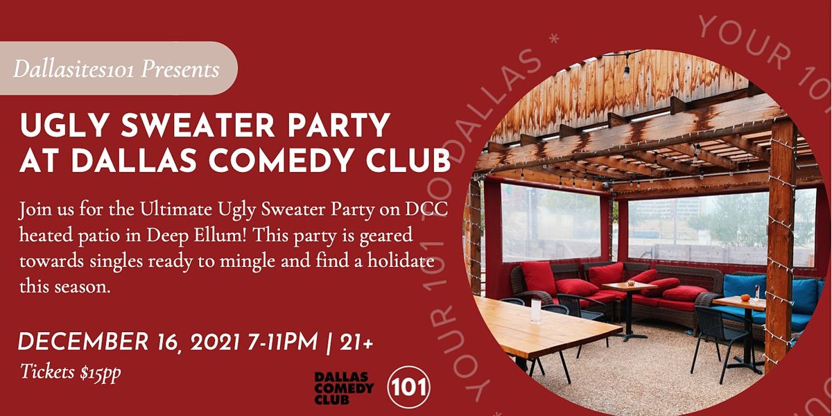 Ugly Sweater Holiday Party at Dallas Comedy Club