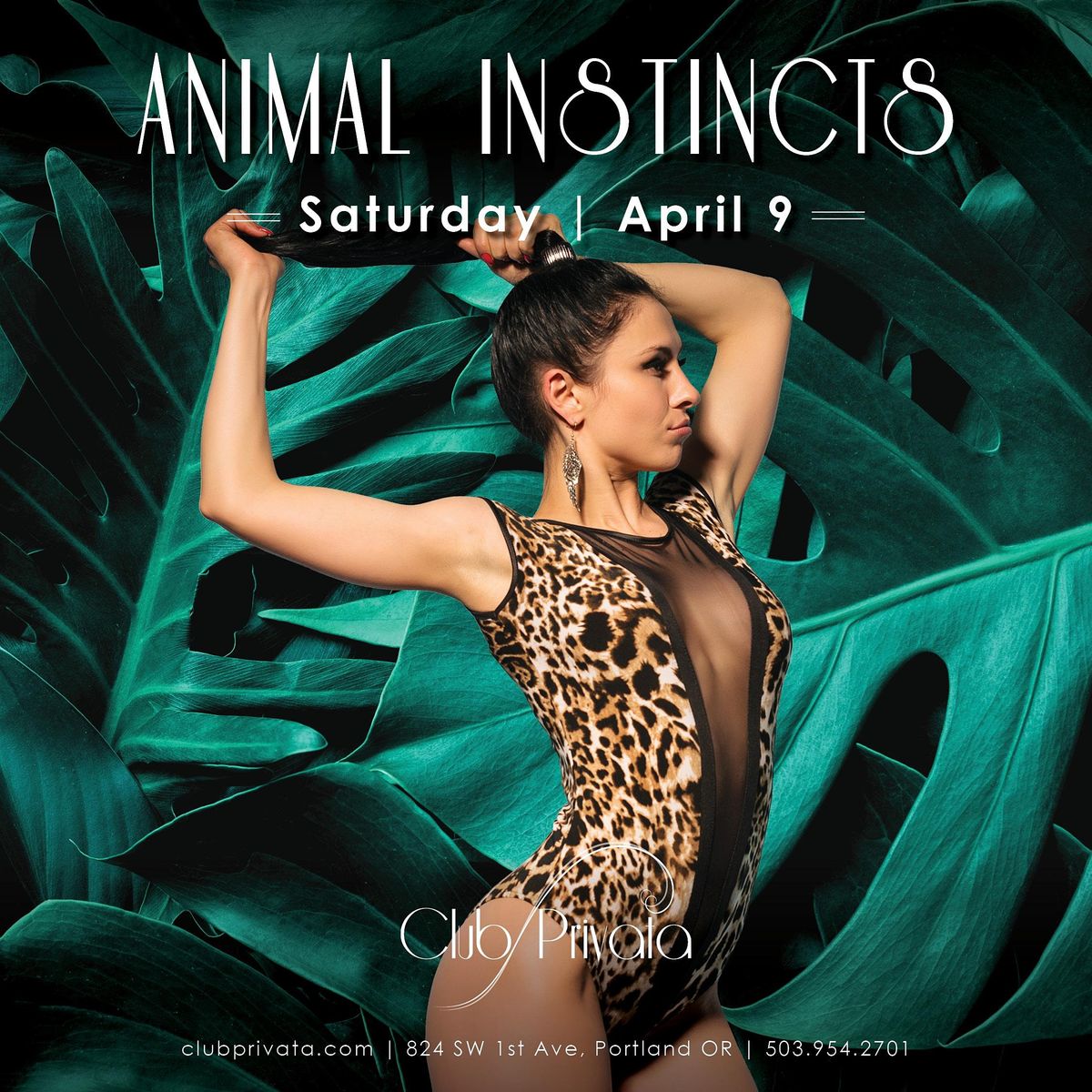 Club Privata: Animal Instincts | Club Privata, Portland, OR | April 9 to  April 10