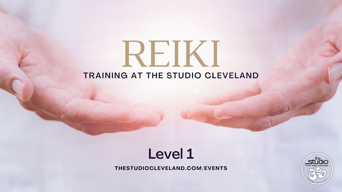 Reiki Level 1 Training | The Studio Cleveland | September 2 to September 3