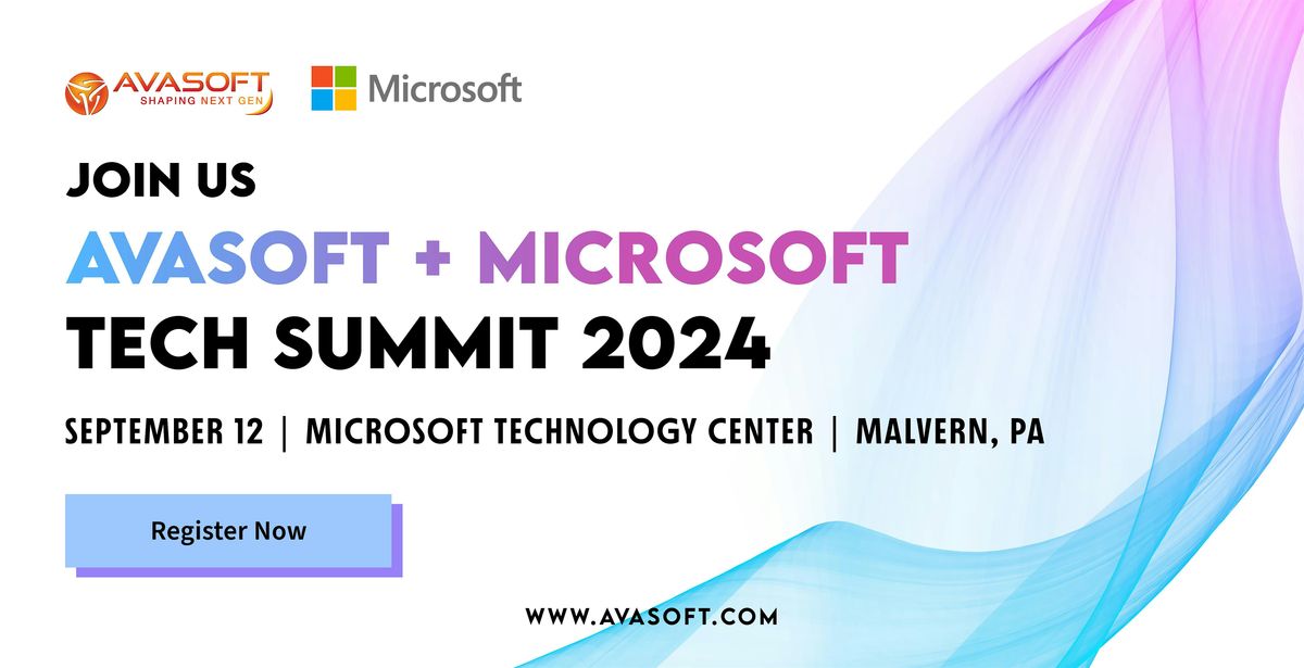 Avasoft Compus AVASOFT + Microsoft Tech Summit 2024 | 45 Liberty Blvd, Malvern, PA ...
