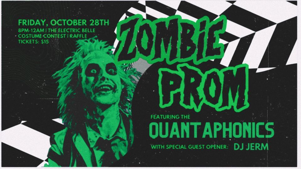 ZOMBIE PROM featuring QUANTAPHONICS