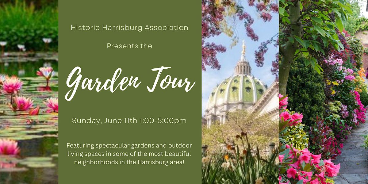 2023 Historic Harrisburg Garden Tour at Historic Harrisburg Association