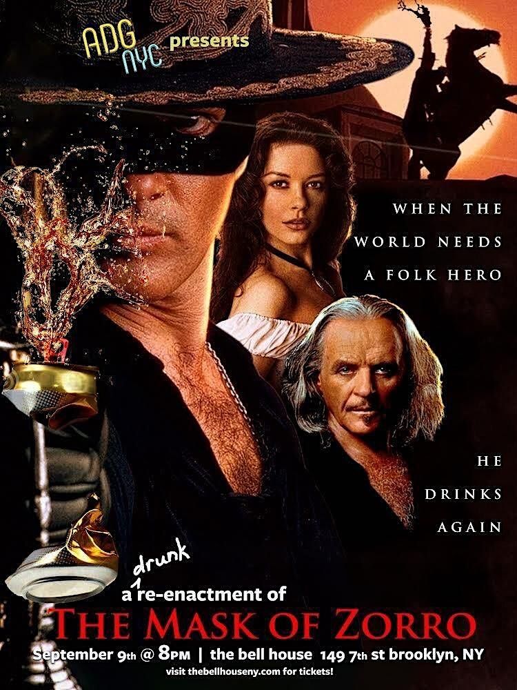 A Drinking Game NYC presents The Mask of Zorro The Bell House