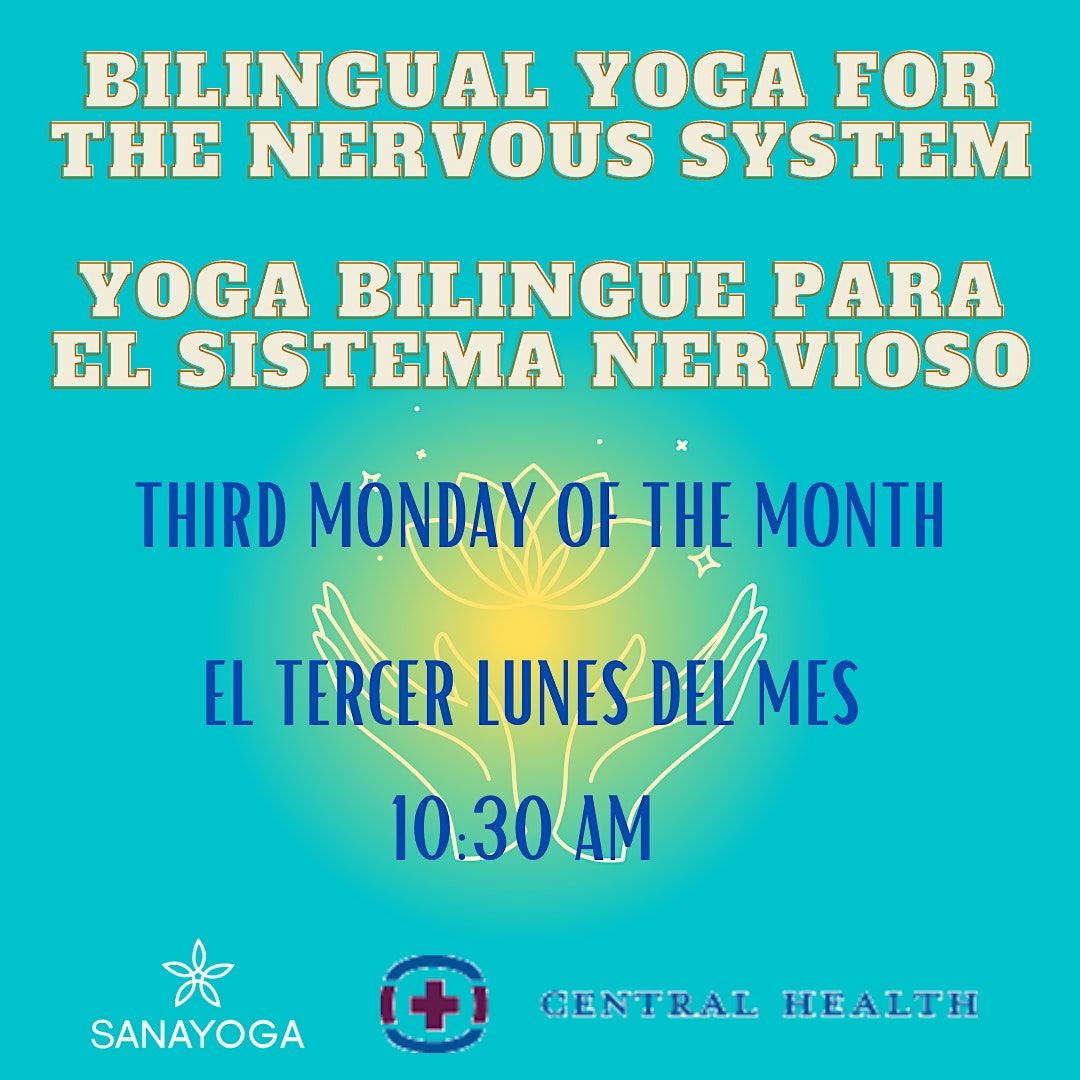 Yoga for the Nervous System Central Health SouthEast Health & Wellness Center, Austin, TX