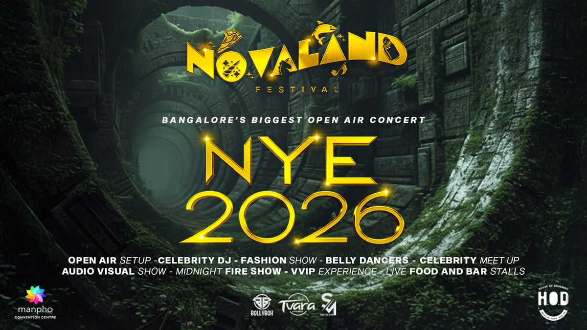 Novaland 2026 Bengaluru\u2019s Biggest Open Air New Year Party