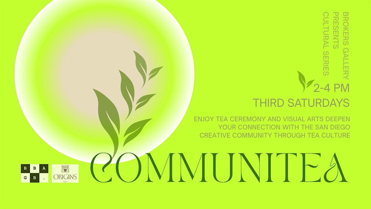 CommuniTea: Intentional Connections Through Traditional Tea Ceremony