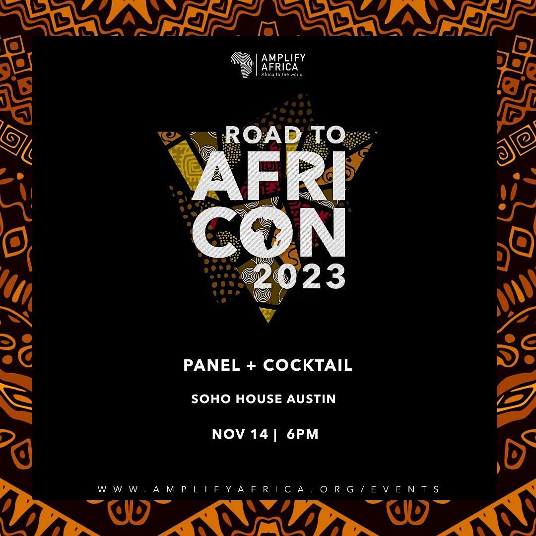 ROAD TO AFRICON 2023 AFROTECH Soho House Austin November 14, 2022