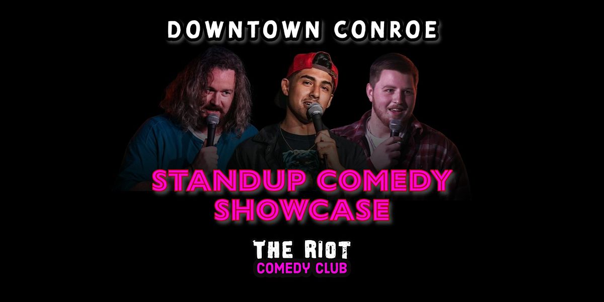 The Riot Comedy Club presents Standup Comedy Show LIVE IN CONROE!