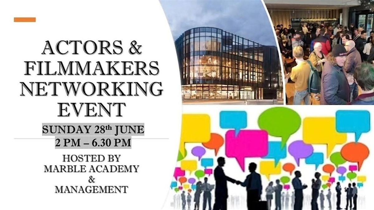 Actors And Filmmakers Networking Event