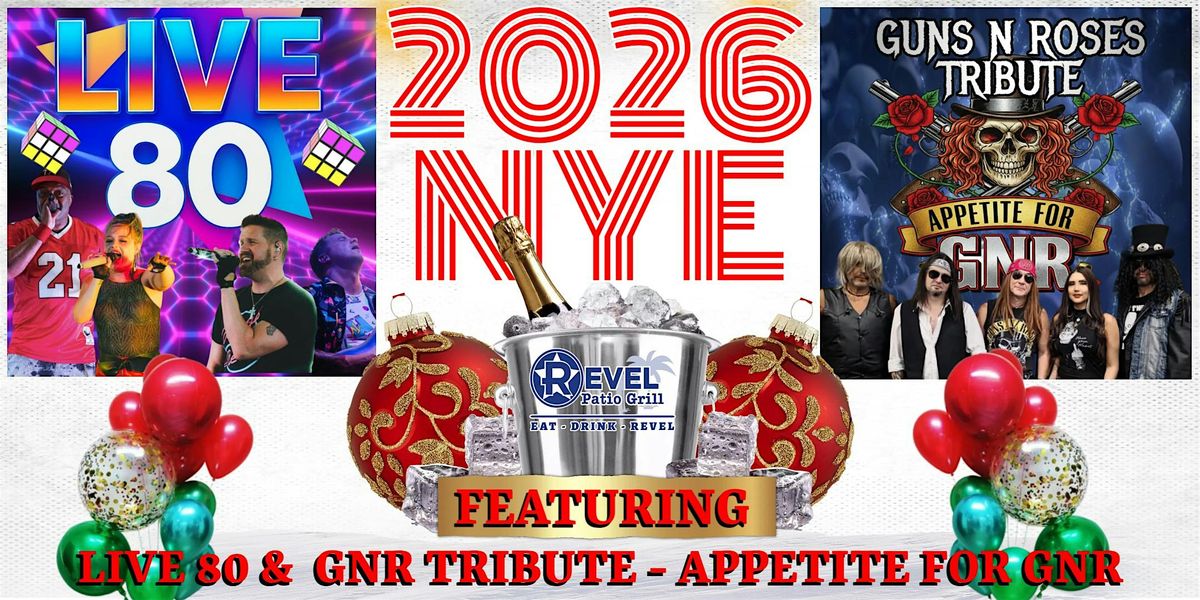 2026 NYE BASH! Live 80 Ultimate 80s Party & GNR Trib. - Appetite For GNR