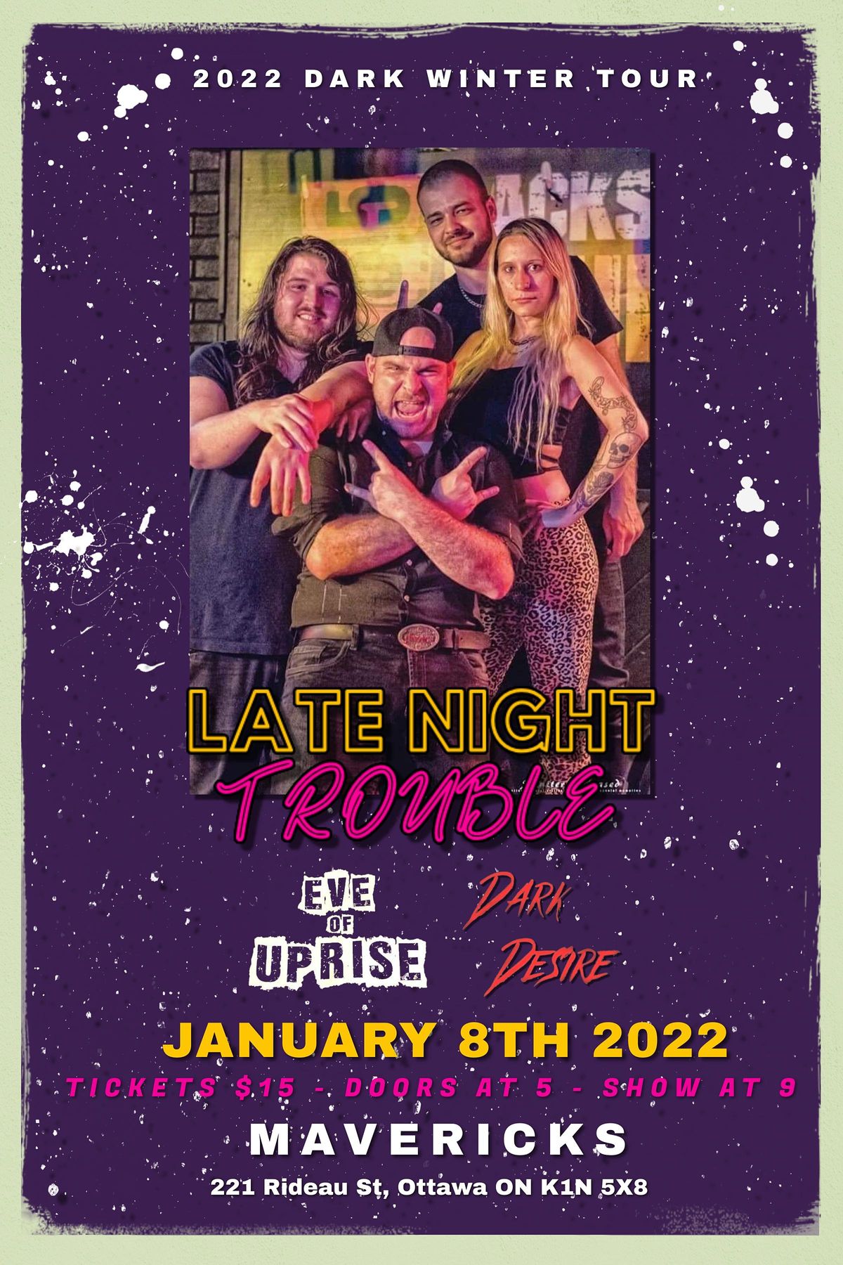 Mavericks Tour Schedule 2022 Late Night Trouble: The Dark Winter Tour W/ Special Guests | Mavericks,  Ottawa, On | January 8 To January 9
