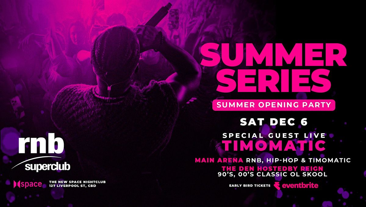 RNB Superclub Summer Series ft. Timomatic