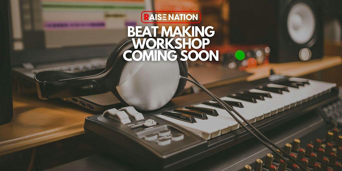 Beat Making Workshop - NYC Waitlist