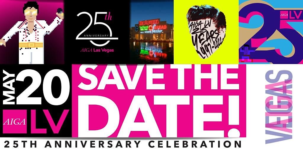 AIGA Las Vegas 25th Anniversary Celebration Holsum Design Center, Las