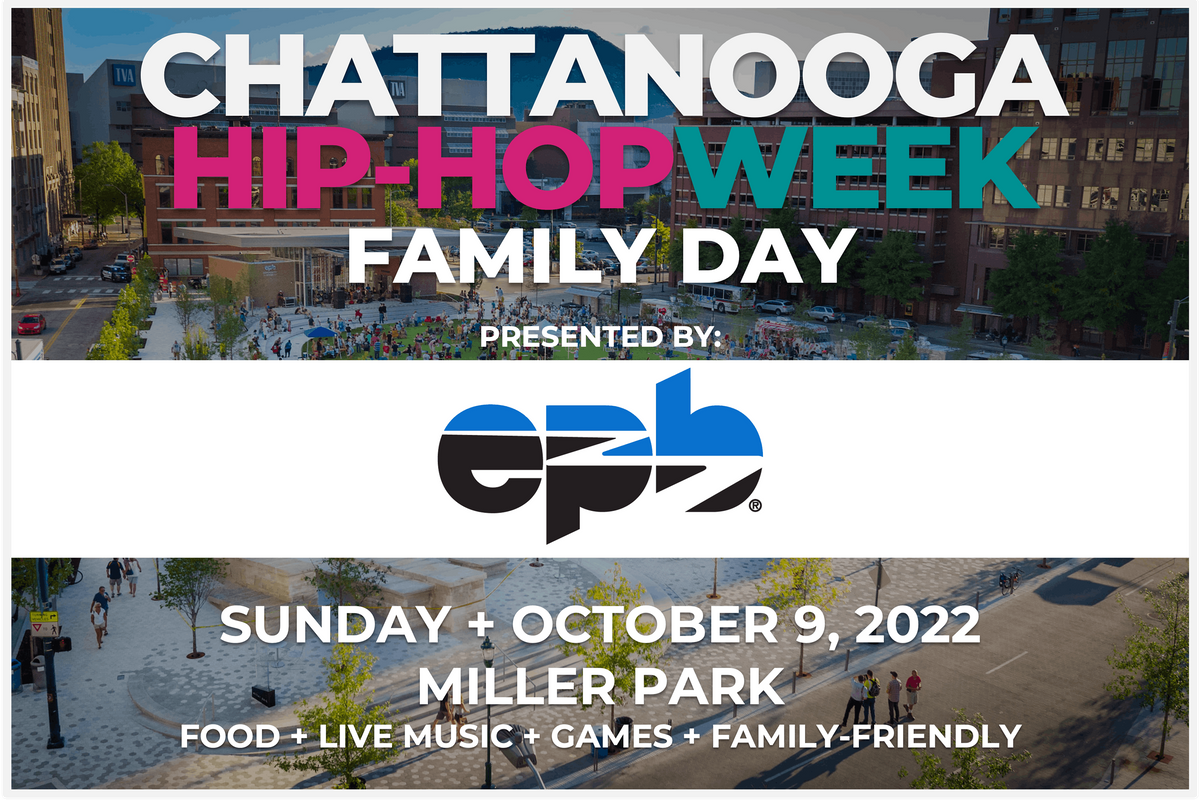 Chattanooga HipHop Week Family Day Presented by EPB Miller Park