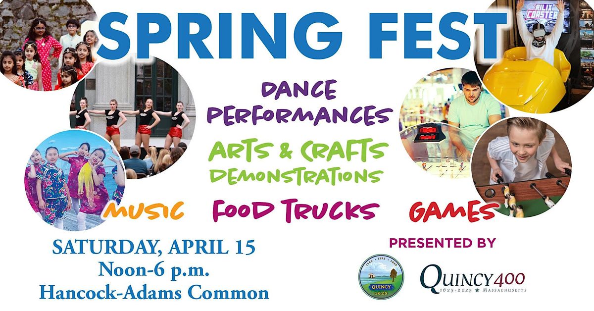 City of Quincy Annual Springfest on The Hancock/Adams Common Hancock