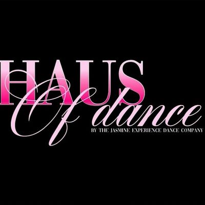 Haus of Dance | The Jasmine Experience Dance Co.