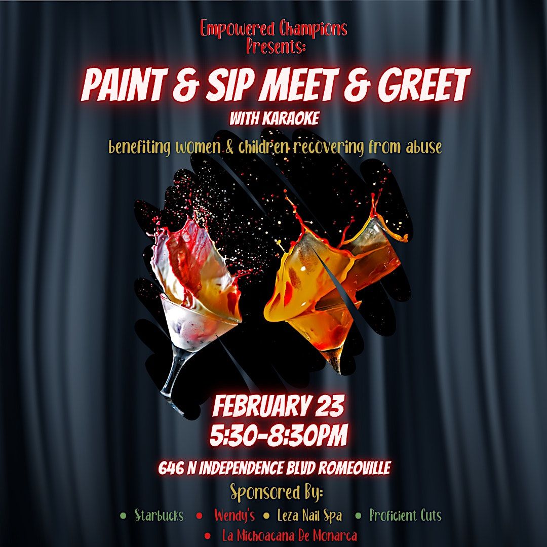 SIP/ PAINT/MEET/&GREET WITH KARAOKE 646 N Independence Blvd