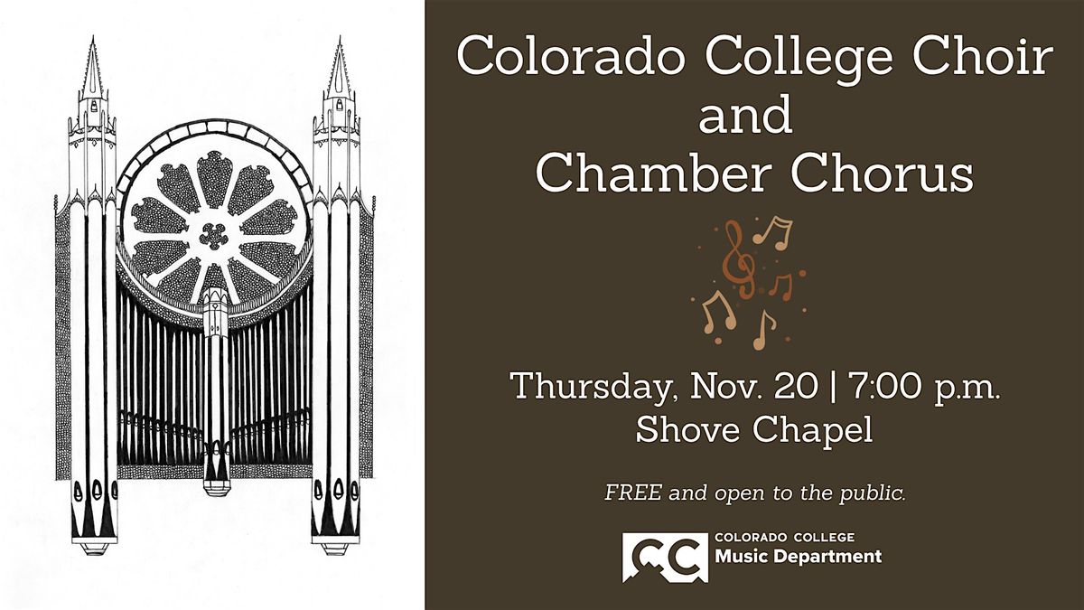 Colorado College Choir and Chamber Chorus Concert