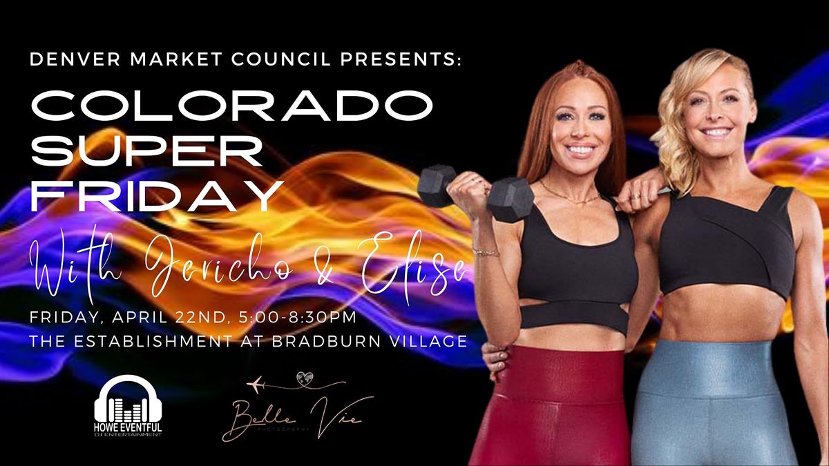 Fire and Flow Super Friday with Jericho and Elise