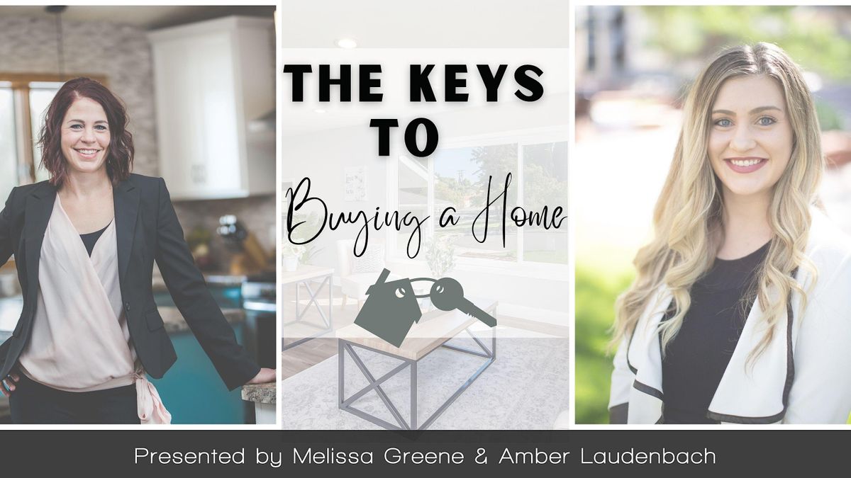 THE KEYS TO BUYING A HOME Back Shed Brewing, Waite Park, MN March