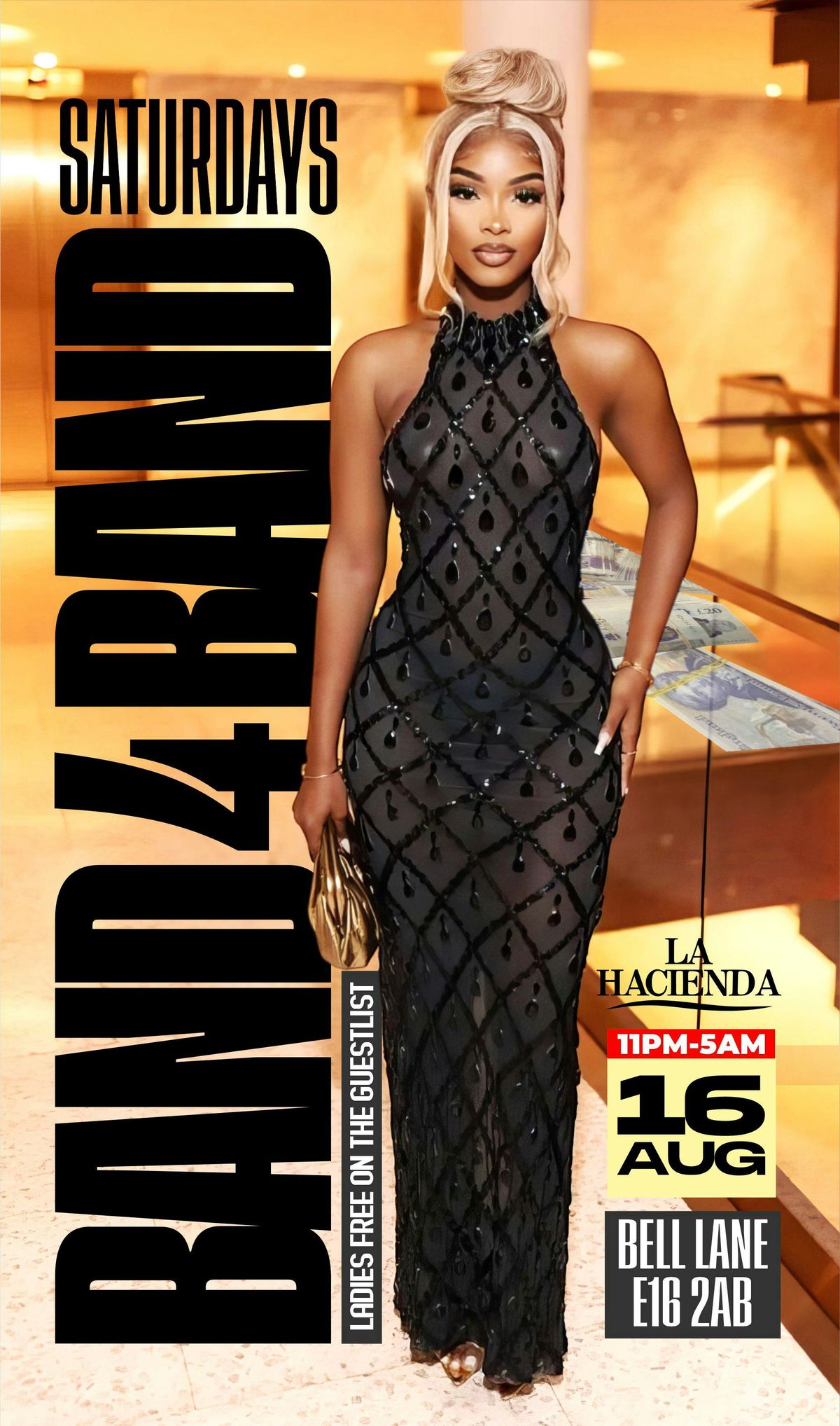 BAND 4 BAND | SATURDAYS | Sat 16th of AUG | @ LA HACIENDA E16 2AB