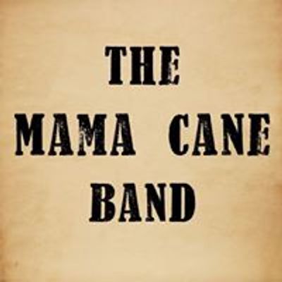 The Mama Cane Band