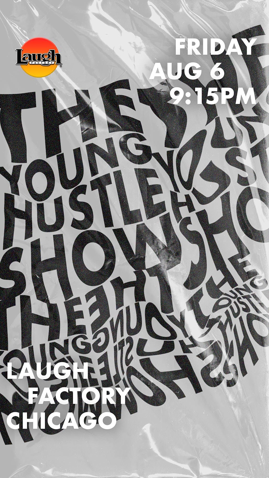 The Young Hustle Show Returns to Laugh Factory Chicago!