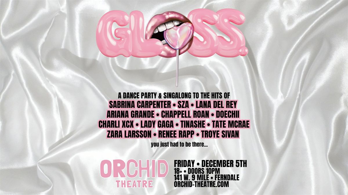 GLOSS. an unapologetic pop experience