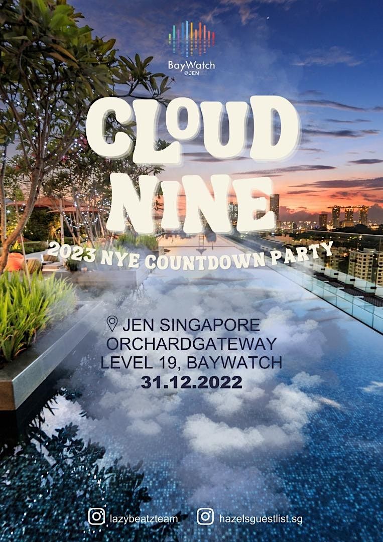 CLOUD NINE NYE Countdown Hotel JEN Rooftop Pool JEN Singapore