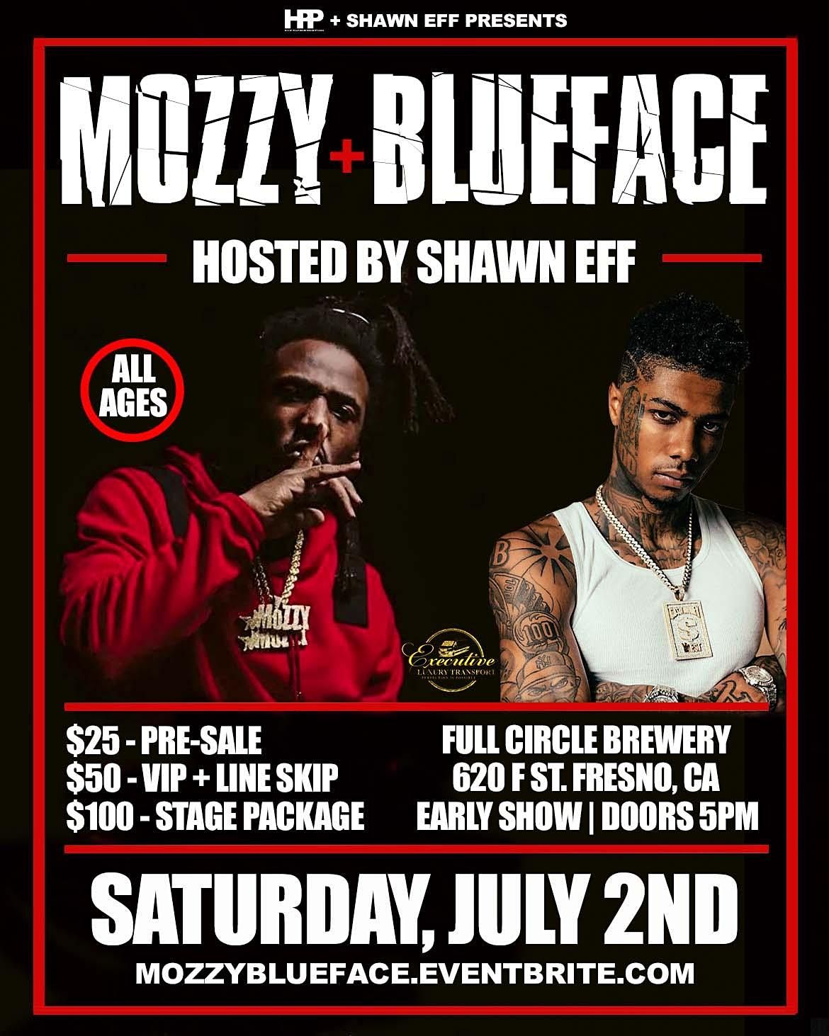 MOZZY & BLUEFACE in Fresno, Ca