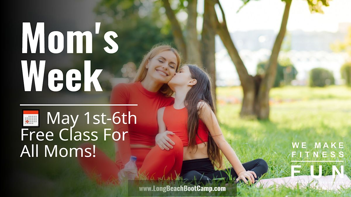 Mom\u2019s Week in Bootcamp