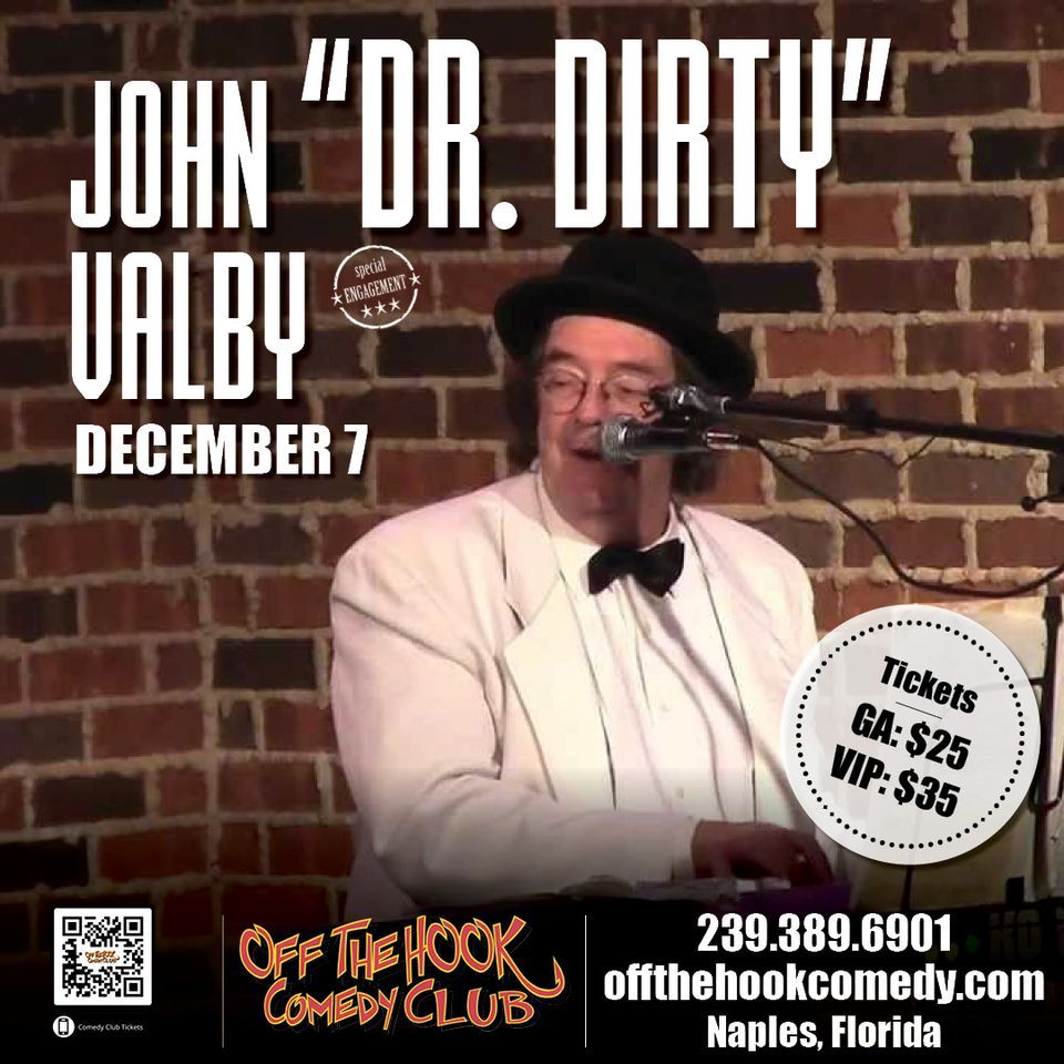 Comedian John 'Dr. Dirty' Valby Live In Naples, Florida!