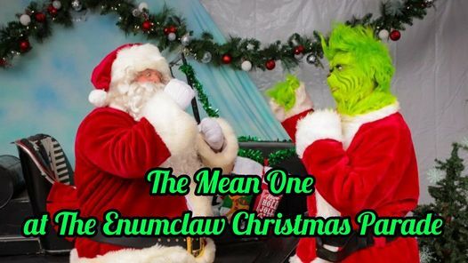 Enumclaw Christmas Parade 2022 The Mean One At Enumclaw Christmas Parade | Downtown Enumclaw | December 4,  2021