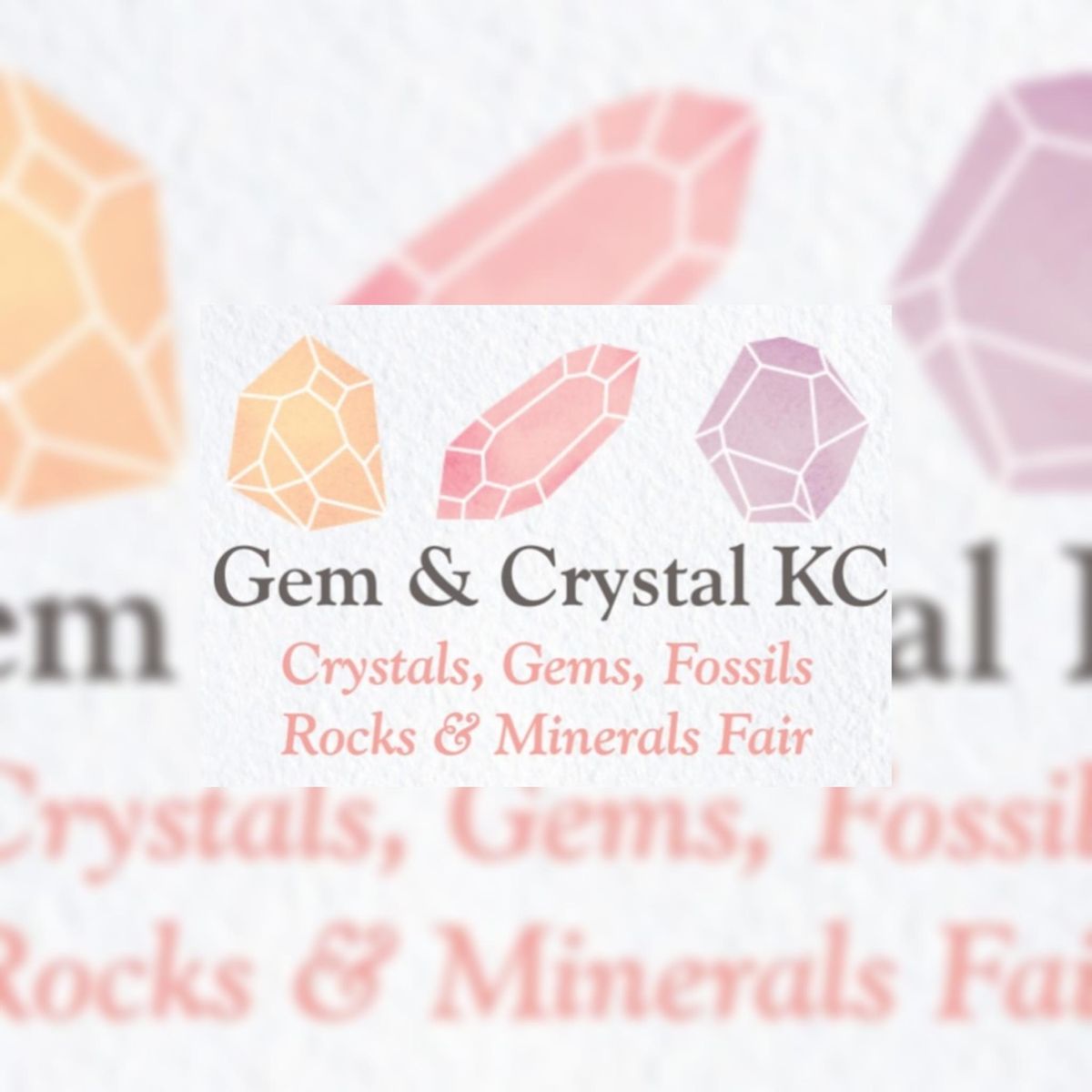 Gem & Crystal KC May 2023 Stoney Creek Hotel Kansas City
