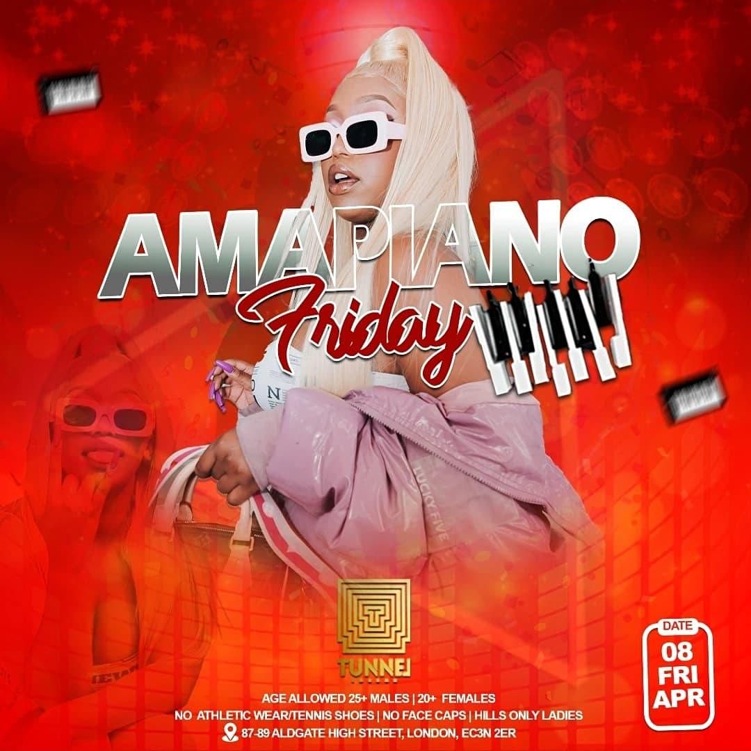 AMAPIANO MEETS AFROBEATS FRIDAYS THE TUNNEL LONDON ALDGATE Tunnel