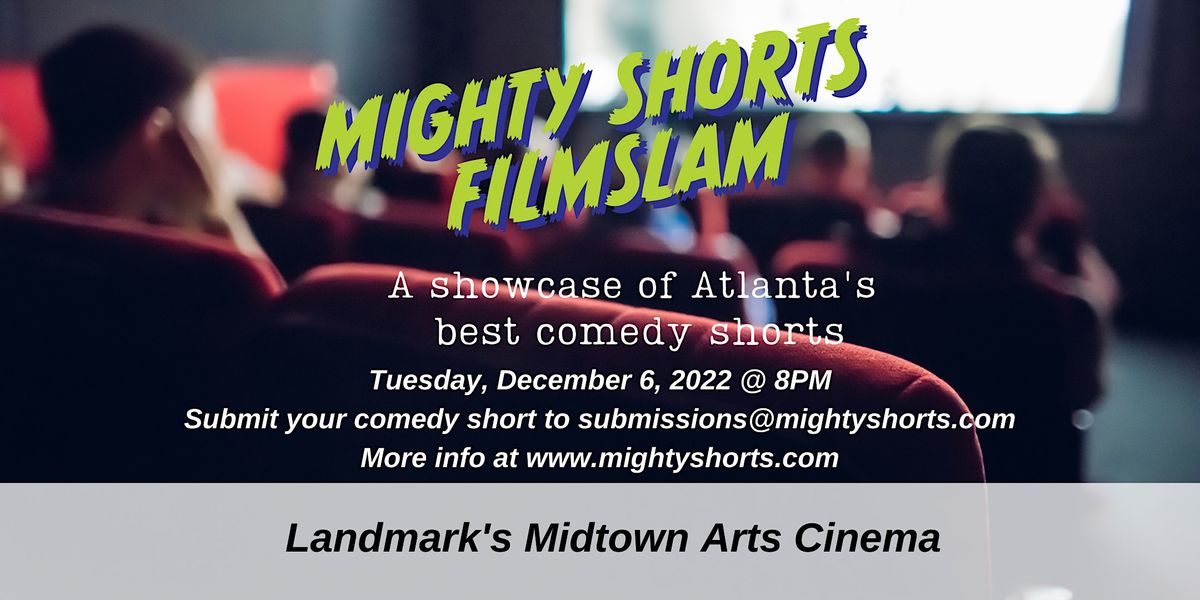 Mighty Shorts FilmSlam December 2022 at Landmark's Midtown Art Cinema ...