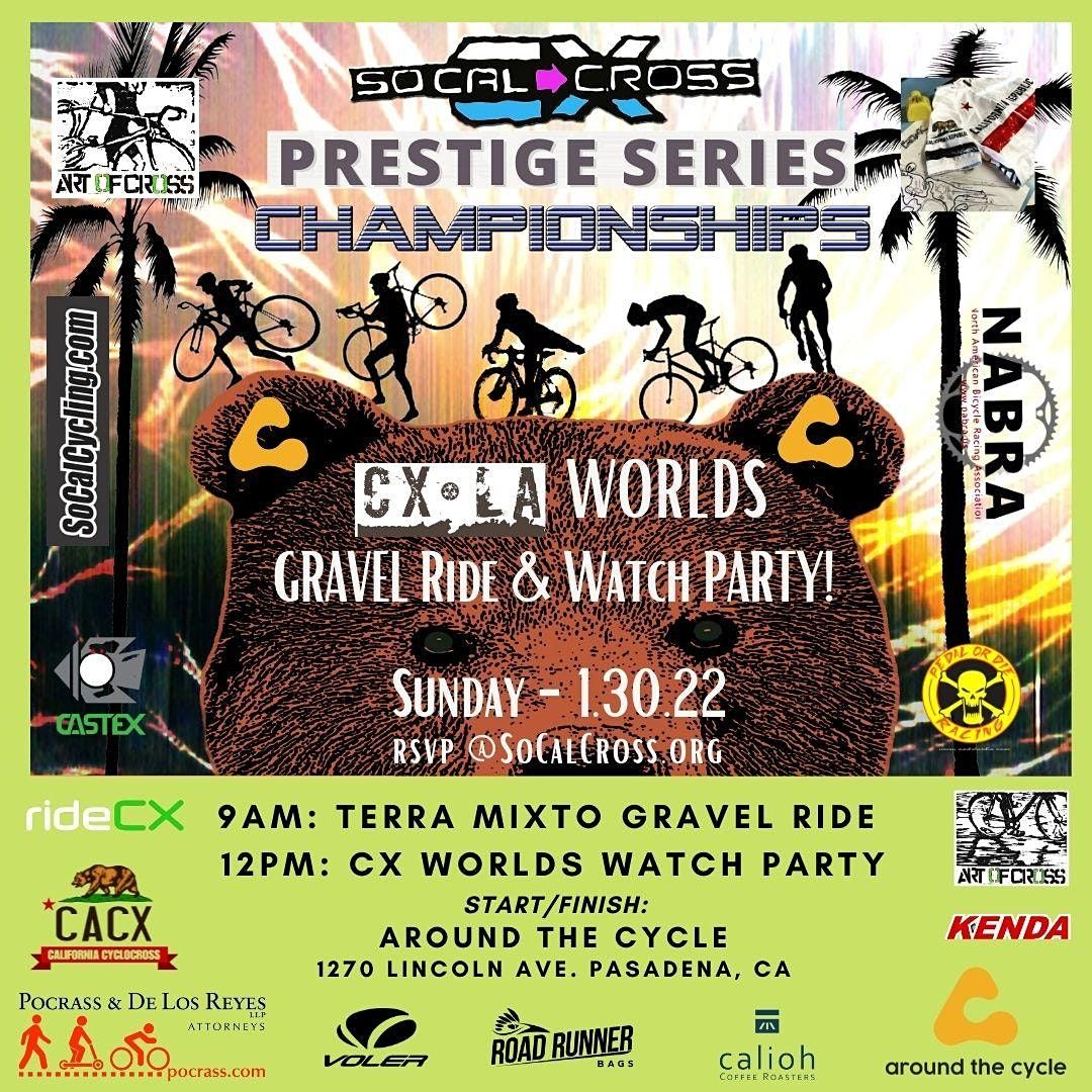 2022 CX Worlds Terra Mixto Gravel Ride & Viewing Party Around the