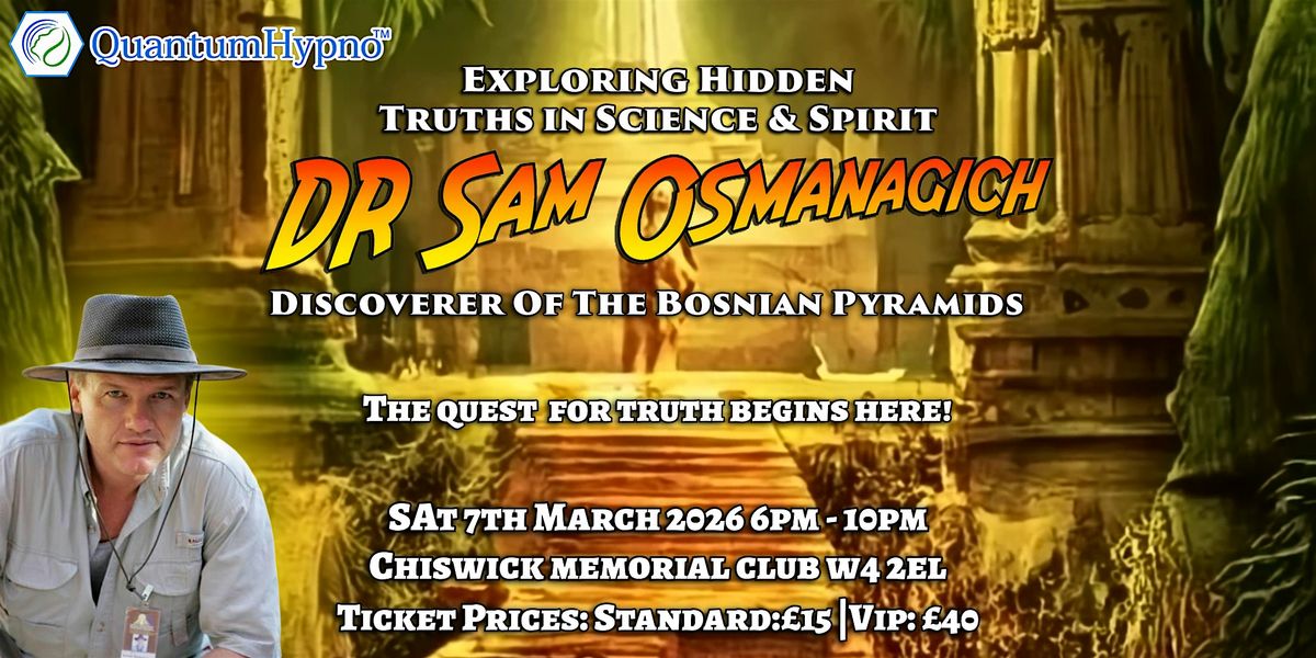 Dr Sam Osmanagich UK Tour 2026