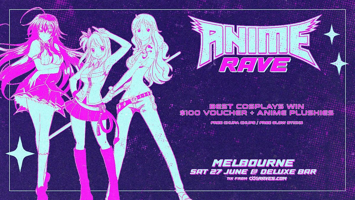 ANIME RAVE MELBOURNE at Deluxe Bar, Moonee Ponds on 27th June, 2026