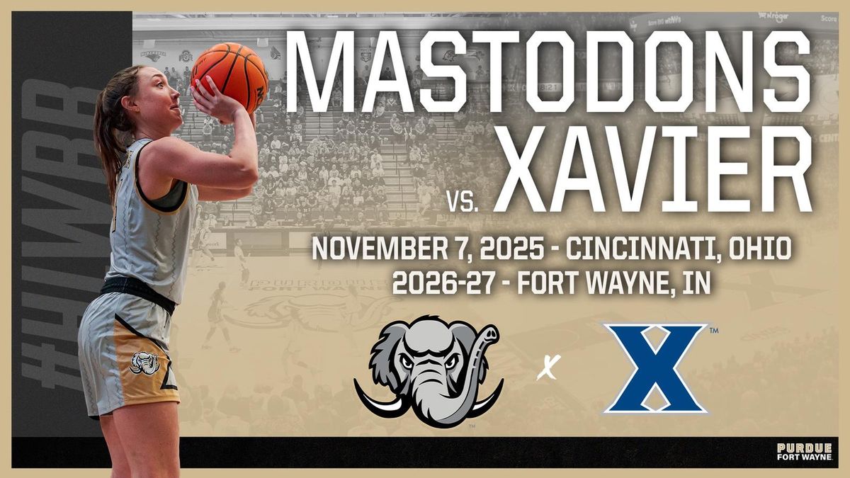 Purdue Fort Wayne Mastodons at Xavier Musketeers Womens Basketball