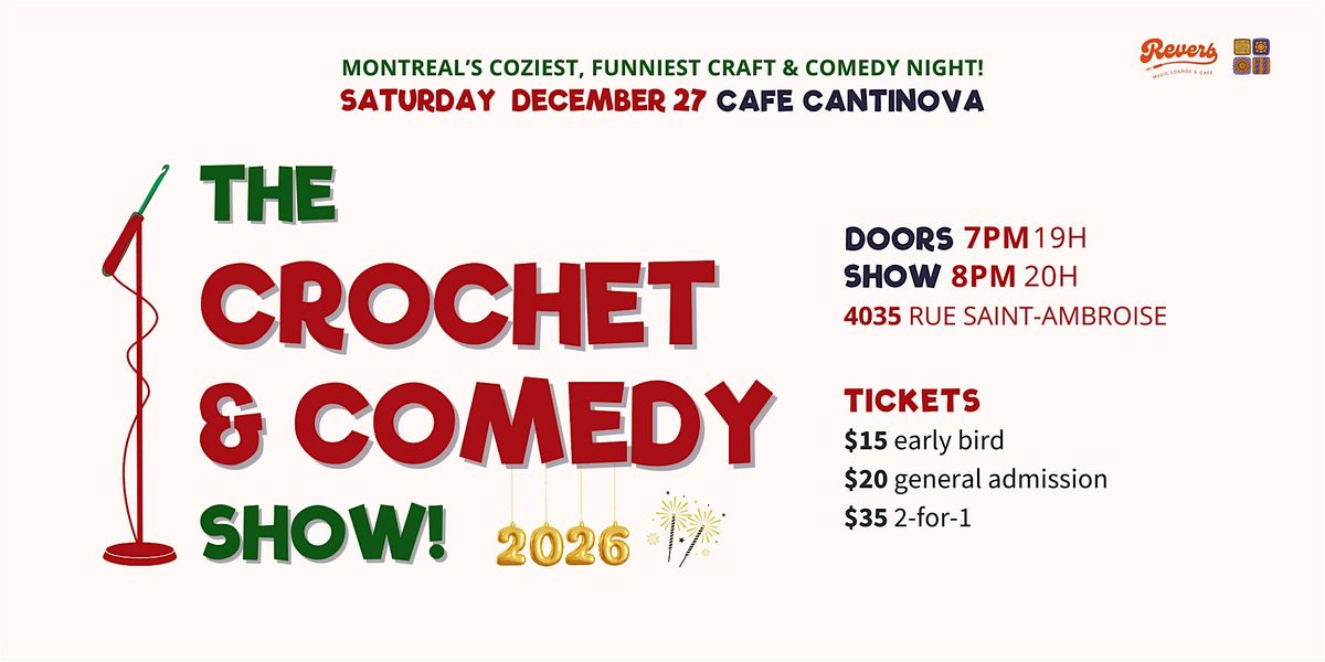 Crochet & Comedy: Montr\u00e9al\u2019s Funniest, Coziest Comedy Show!