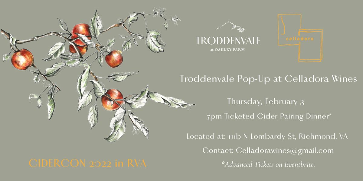 Cider Pairing Dinner at Celladora Wines with Troddenvale at 111b N ...