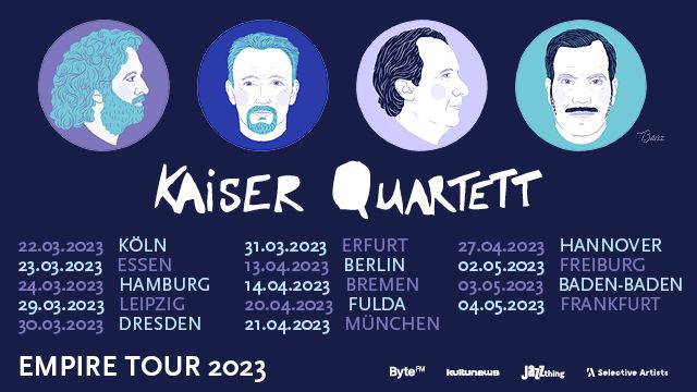kaiser quartett empire tour 2023