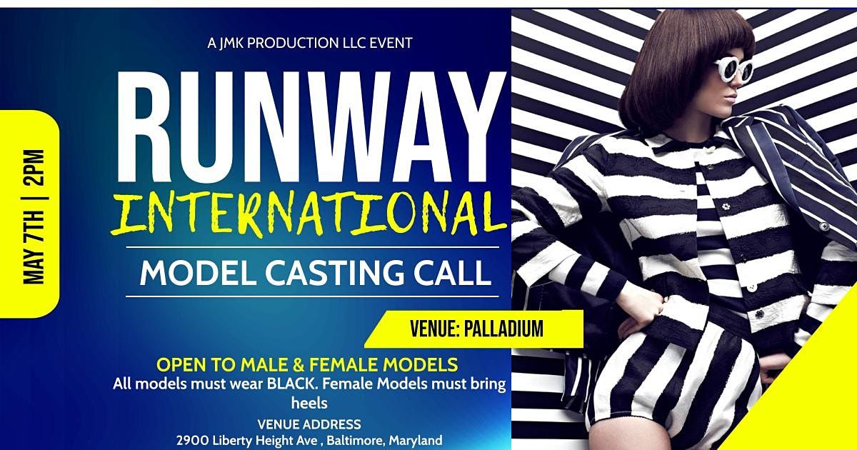 Runway International Fashion Showcase Model Casting Call